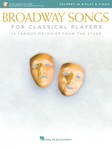 Broadway Songs for Classical Players - Trumpet and Piano - Trumpet