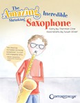 Amazing Incredible Shrinking Saxophone