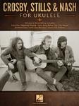 Crosby Stills & Nash for Ukulele [ukulele]
