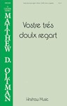 Vostre tres doulx regart