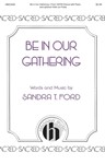 Be in Our Gathering