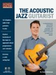 Acoustic Jazz Guitarist w/online audio & video [guitar]