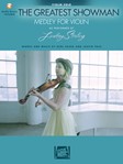 The Greatest Showman: Medley for Violin - Arranged by Lindsey Stirling
