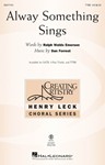 Alway Something Sings