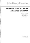 Olivet to Calvary - (Tonic Sol-Fa) Vocal Score