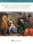 Favorite Christmas Carols for Classical Players - Trumpet and Piano - 20 Intermediate Level Arrangements