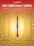 101 Christmas Songs - for Clarinet