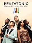 Hal Leonard   Pentatonix Pentatonix - PTX Presents Top Pop Volume 1 - Piano / Vocal / Guitar