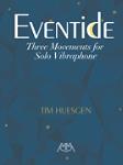 Eventide Three Movements for Solo Vibraphone