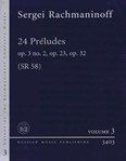 24 Preludes Op. 3 No. 2, Op. 23, Op. 32 - Urtext of the Rachmaninoff Complete Works - Volume 3