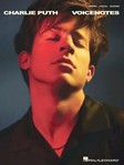 Hal Leonard   Charlie Puth Charlie Puth - Voicenotes
