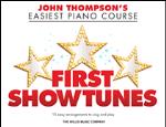 First Showtunes: John Thompson's Easiest Piano Course