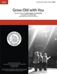 Grow Old with You