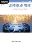 Video Game Music for Alto Sax - Instrumental Play-Along Series Alto Sax