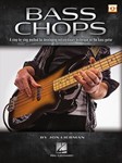 Bass Chops - A Step-by-Step Method for Developing Extraordinary Technique on the Bass Guitar