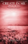Create in Me - Psalm 51