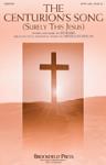 The Centurion's Song [choral satb] Nolan SATB + Cel
