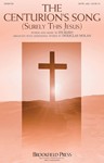 The Centurion's Song [choral satb] Nolan SATB + Cel