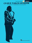 Charlie Parker Omnibook - Volume 1 - C Instruments Edition with Online Audio