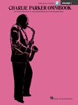 Charlie Parker Omnibook - Volume 1 - B-Flat Instruments Edition with Online Audio