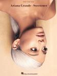 Hal Leonard   Ariana Grande Ariana Grande Sweetener - Piano / Vocal / Guitar