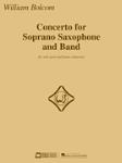 Concerto for Soprano Saxophone and Band [soprano sax/piano] Bolcom Sop Sax