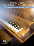 Hal Leonard   Various First 50 Worship Songs You Should Play on the Piano - Easy Piano