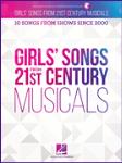 Girls' Songs from 21st Century Musicals w/online audio [vocal]