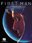 Hal Leonard Hurwitz J              First Man - Music from the Motion Pictures Soundtrack - Piano Solo