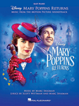 Hal Leonard Wittman S              Mary Poppins Returns: Music from the Motion Picture Soundtrack - Easy Piano