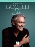 Hal Leonard   Andrea Bocelli Andrea Bocelli - Si - Piano / Vocal / Guitar
