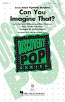 Can You Imagine That - from Mary Poppins Returns