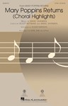 Mary Poppins Returns - Choral Highlights