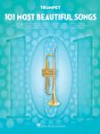 101 Most Beautiful Songs - for Trumpet