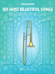 101 Most Beautiful Songs [trombone]