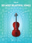 101 Most Beautiful Songs - for Cello