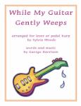 While My Guitar Gently Weeps [harp]