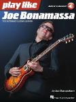 Play like Joe Bonamassa - The Ultimate Guitar Lesson