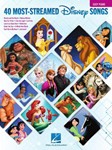 40 Most-Streamed Disney Songs - Easy Piano
