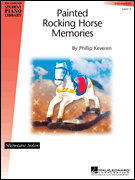 Hal Leonard Keveren   Hal Leonard Student Piano Library - Painted Rocking Horse Memories