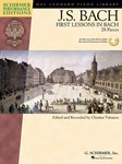First Lessons in Bach - 28 Pieces piano/ CD