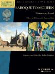 Baroque to Modern Elementary Level [piano] Schirmer Performance Edition