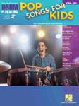 Pop Songs for Kids w/online audio [drumset] Drum Play-Along