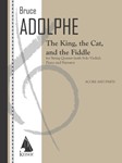 The King, the Cat, and the Fiddle for Solo Violin, String Quintet, Piano, and Narrator - Score/Parts