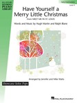 Hal Leonard Burns R              Watts M  Have Yourself a Merry Little Christmas - Piano Solo Sheet