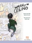 Man in the Ceiling, The  (Selections)