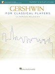 Gershwin for Classical Players w/online audio [trumpet]