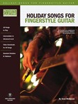 Holiday Songs for Fingerstyle Guitar - Acoustic Guitar Private Lessons Series Audio & Video Downloads Included