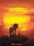 Hal Leonard Tim Rice              2019 Lion King - Music from the Motion Picture Soundtrack - Piano / Vocal / Guitar