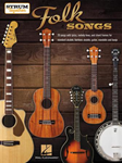 Folk Songs - Strum Together - Ukulele, Baritone Ukulele, Guitar, Mandolin, Banjo